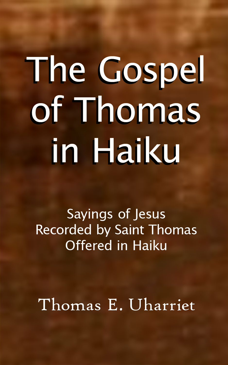 The Gospel of Thommas